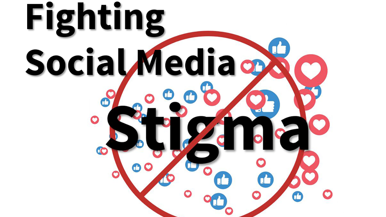 Fighting Social Media Stigma